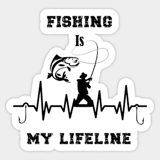 Fishing is my lifeline Sticker